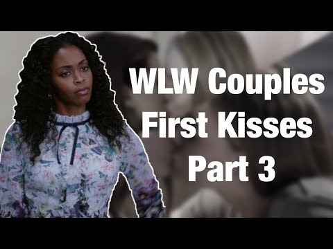 WLW Couples First Kisses [PART 3]