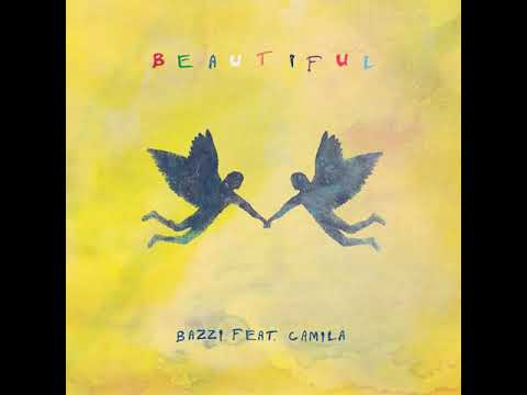 Beautiful - Bazzi ft. Camila Cabello (Clean)