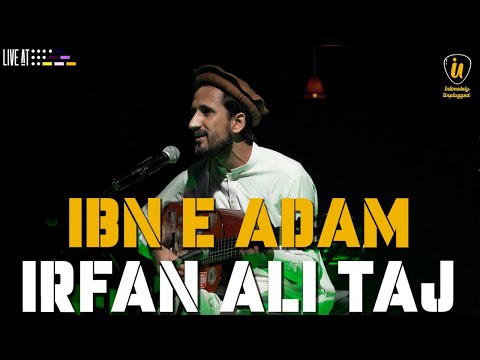 Ibn e Adam : Irfan Ali Taj | Intimately Unplugged | Live at 432