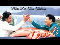 Tera Dil Mera Thikana Dostana