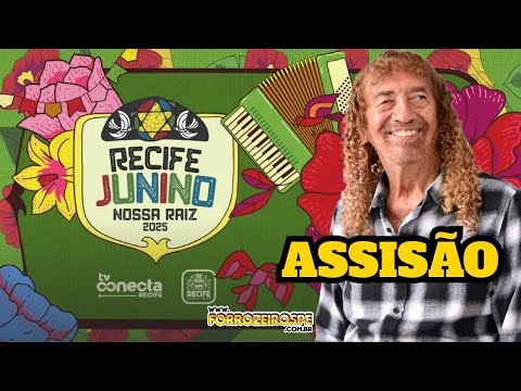 #SãoJoãodoRecife2025 - Show de Assisão #aovivo