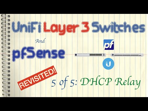 Ubiquiti UniFi Layer 3 Switches and pfSense Revisited - DHCP Relay