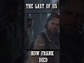 How Frank Died in The Last of Us Game
