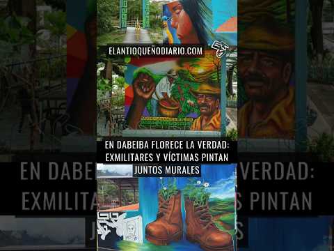En Dabeiba florece la verdad #colombia #antioquia #arte #cultura #dabeiba #medellin #noticias