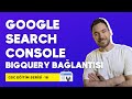 Google Search Console ve BigQuery Bağlantısı Nasıl Yapılır? | GSC Eğitimi Serisi