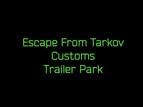 EFT Customs Trailer Park Extract