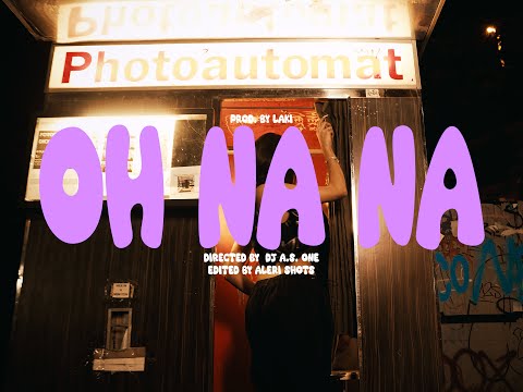 LAK! - OH NA NA (OFFICIAL VIDEO)
