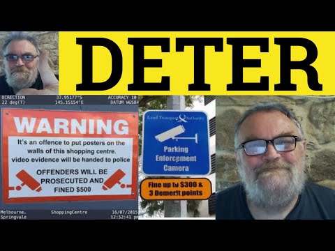 🔵 Deter Meaning - Deterrent Examples - Deter Definition - Deterrent Defined - Deter in a Sentence