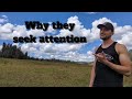 The Psychology of Attention Seekers