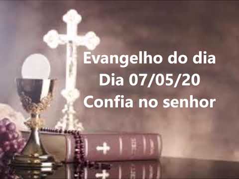 Evangelho do dia 07/05/20 com reflexão, Não tenhas medo