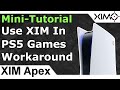 How To Use XIM In PS5 Games Workaround Tutorial XIM Apex XIM4