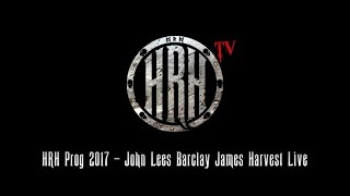 HRH TV - John Lees Barclay James Harvest @ HRH PROG V