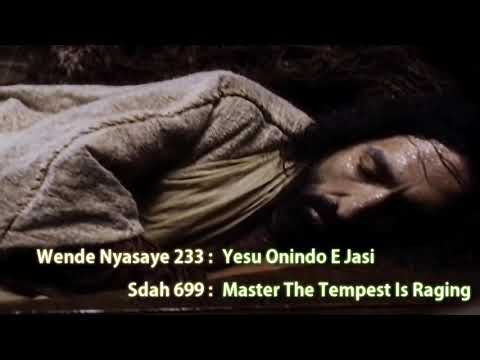 SDA Hymnal Song no 699 ( Master The Tempest is Raging) in Luo - Yesu Onindo E Jasi no 233