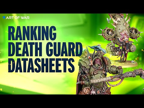 What are the BEST Death Guard Datasheets!?