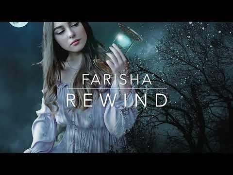 Farisha - Rewind [by Alex Greenwood]