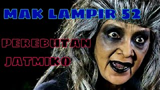 Download lagu Misteri Gunung Merapi - Mak Lampir Episode 52 [Perebutan Jatmiko] mp3