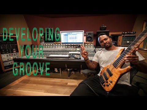 Tips On Developing Your Groove On Bass/Anthony Crawford