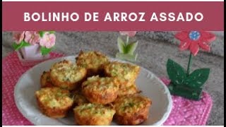 BOLINHO DE ARROZ ASSADO. FÁCIL DE FAZER E DELICIOSO.