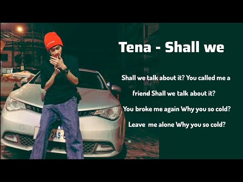Tena - Shall we cover lyrics video SaRa Music