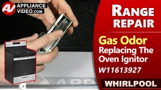 Over / Range Ignitor Issues — Not Heating, Gas Odor, Factory Technician Diagnostics & Repair