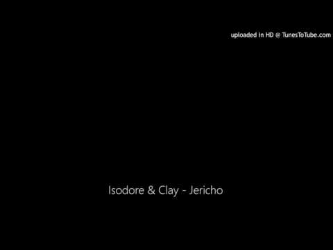 Isodore & Clay - Jericho