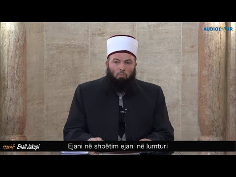 Ejani në shpëtim ejani në lumturi - Hoxhë Enall Jakupi