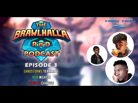Brawlhalla R'n'D Podcast Episode 3 ft. Phazon | Sandstorms Teammate, Greatsword, Esports update