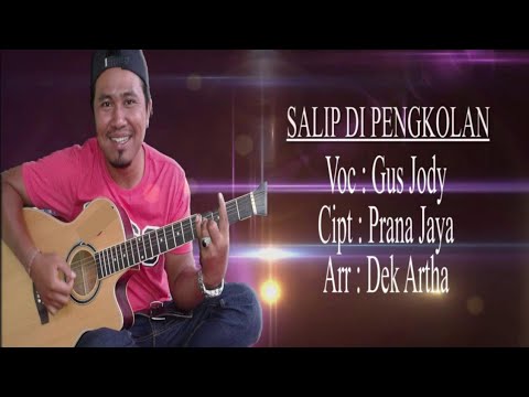 Gus Jody - Salip Di Pengkolan