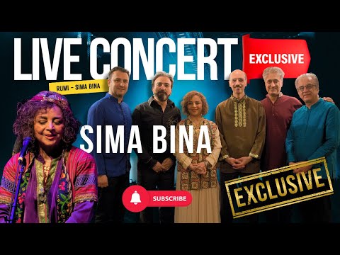 سیما بینا و مولانا EXCLUSIVE | Sima Bina 's RUMI Live Concert: Classical Persian Music
