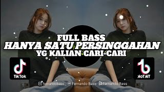 Download lagu DJ HANYA SATU PERSINGGAHAN || SLOW FULL BASS🎶REMIX TERBARU 2024 BY FERNANDO BASS mp3