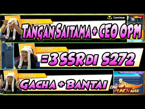TANGAN SAITAMA + CEO OPM = 3 SSR di S272 , AUTO BANTAI 🔥 ONE PUNCH MAN The Strongest