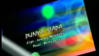 Download lagu PUNYA SIAPA - BERTY JORIS mp3 Download lagu PUNYA SIAPA - BERTY JORIS mp3