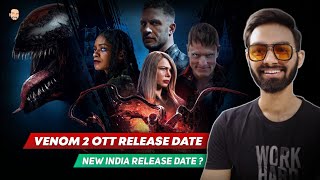Venom 2 OTT Release Date | Venom 2 Release Date In India | Venom 2 OTT Release Date In India