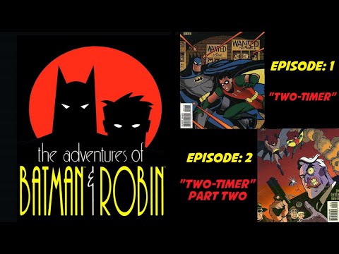 The Batman & Robin Adventures (1995) Issues #1 & 2