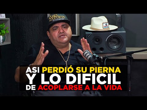 Abel Zazueta — ASÍ PERDÍ MI PIERNA y lo DIFÍCIL de ACOPLARSE A LA VIDA