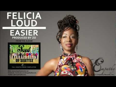Felicia Loud - Easier (Produced by Zo)