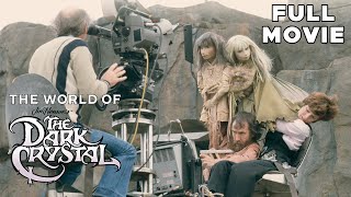 The World Of 'The Dark Crystal' | FULL MOVIE | Jim Henson, Frank Oz | Cult Documentary Fantasy