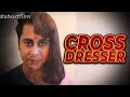 CROSS DRESSER Short Film Be Safe