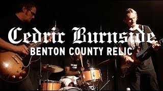 Cedric Burnside - Benton County Relic (PROMO VIDEO)