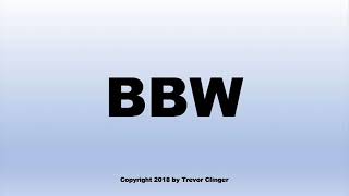 What Does BBW Stand For (Plural)