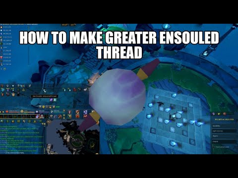 Greater Ensouled Thread Rs3