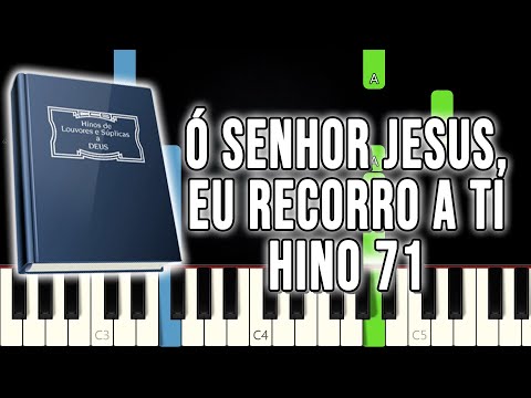 Hino 71 CCB Ó Senhor Jesus, Eu Recorro A Ti VERSÃO FÁCIL Piano e Teclado Tutorial