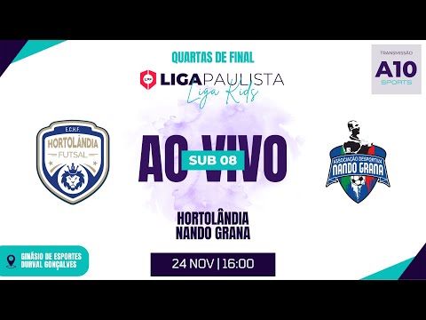 HORTOLÂNDIA x NANDO GRANA - LIGA PAULISTA DE FUTSAL - QUARTAS DE FINAL - SUB 08