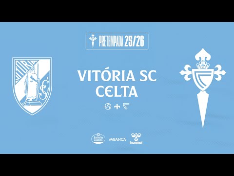 Vitória SC x Celta de Vigo