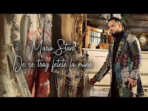Mario Stan - De ce trag fetele la mine | Official Video