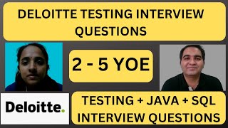 Deloitte Testing Interview Experience | Real Time Interview Questions and Answers