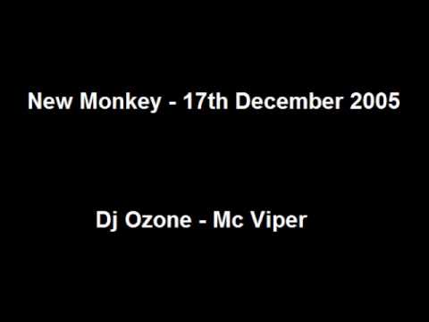 New Monkey - 17.12.2005 - Dj Ozone - Mc Viper
