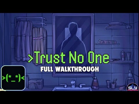 Trust No One Full Walkthrough - YouTube