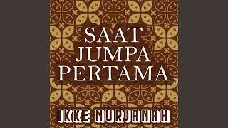 Download lagu Saat Jumpa Pertama mp3