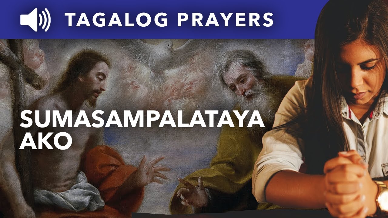 Sumasampalataya Ako • Tagalog Apostle's Creed: I Believe in God Prayer • Tagalog na Dasal Panalangin